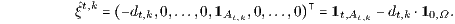 ˆt,k ξ     dt,k,0,...,0,1At,k,0,...,0   1t,At,k  dt,k 10,Ω. 