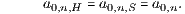 a0,n,H a0,n,S a0,n.
