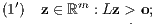 ′ m (1) z ∈ ℝ : Lz >. o;